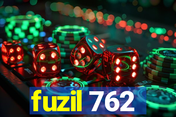 fuzil 762
